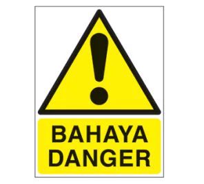 Warning Signs – DANGER
