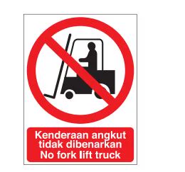 Prohibition Signs – No Fork Lift Truck