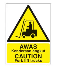 Warning Signs – CAUTION Fork Lift Trucks