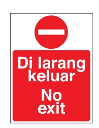 Prohibition Signs -No Exit