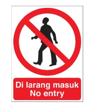 Prohibition Signs -No Entry