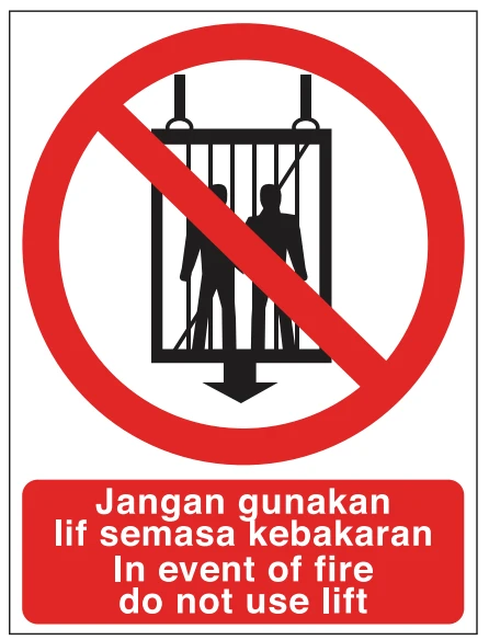 Prohibition Signs – In Event of Fire Do Not Use Lift