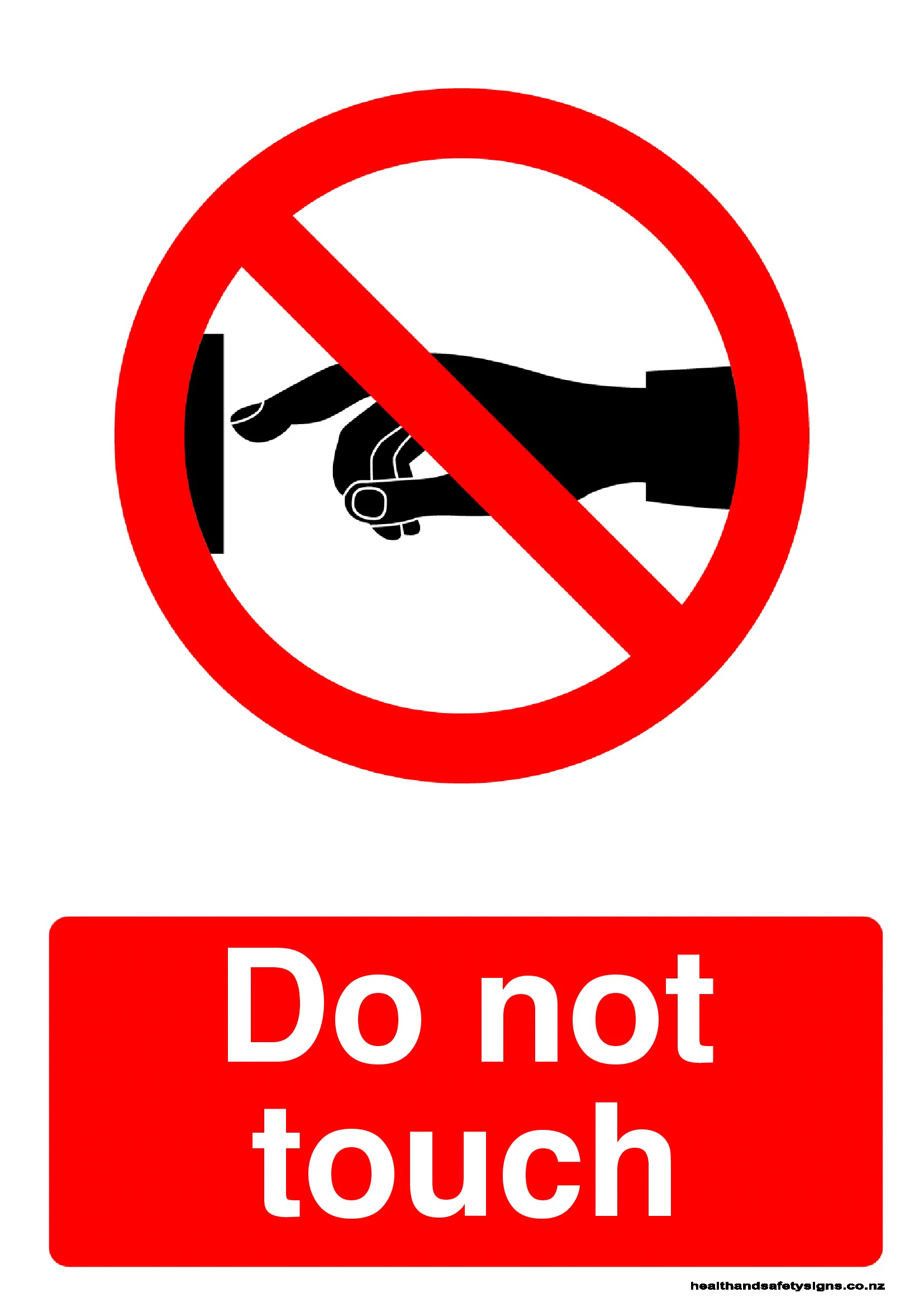 Prohibition Signs – Do Not Touch